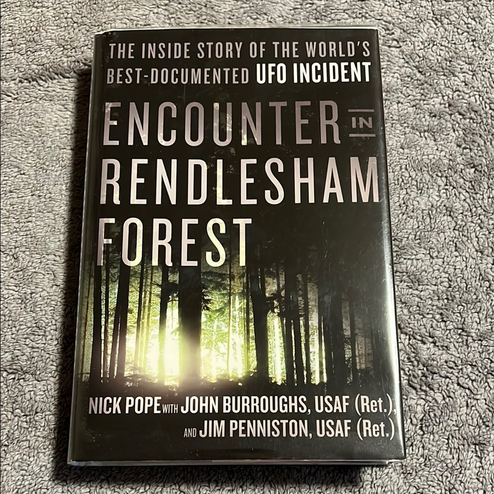 Encounter in Rendlesham Forest by Nick Pope